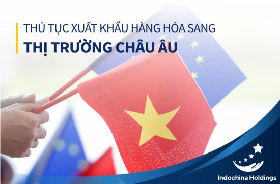 [KIẾN THỨC] - Xuất khẩu hàng hóa sang Châu Âu cần những chứng từ gì?