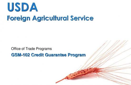 GSM-102: "THE GOLDEN DOOR" for agricultural products import and export from the United States