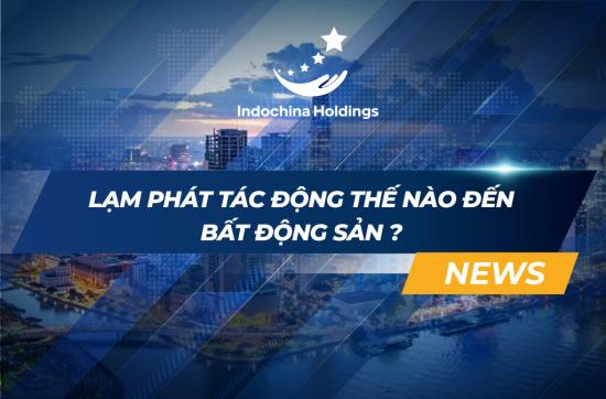[TIN TỨC] - Lạm phát tác động thế nào đến bất động sản?